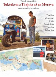 Tomík na cestách - Z Thajska až na Moravu