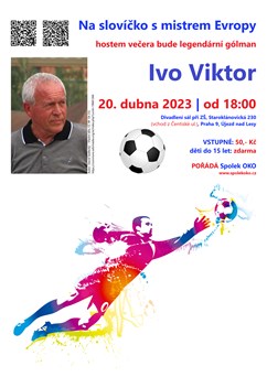 Na slovíčko s mistrem Evropy - legendární Ivo Viktor