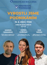 Hrdinové podnikání - VYROSTLI JSME PODNIKÁNÍM