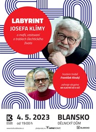 LABYRINT Josefa Klímy, host František Kinský