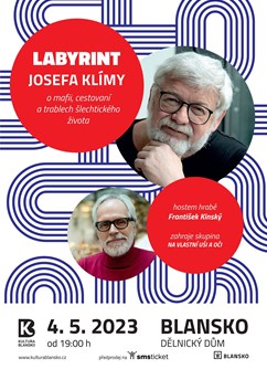 LABYRINT Josefa Klímy, host František Kinský