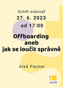 SUHR webinář: Offboarding aneb jak se loučit správně