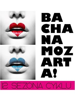 ABONMÁ II - 12. sezóna Bacha na Mozarta! Besední dům