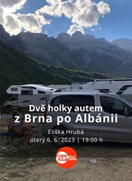 Dvě holky autem z Brna po Albánii / Eliška Hrubá