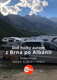 Dvě holky autem z Brna po Albánii / Eliška Hrubá