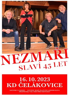 Nezmaři slaví 45 let