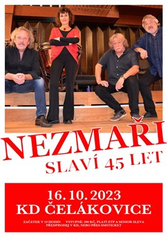 Nezmaři slaví 45 let