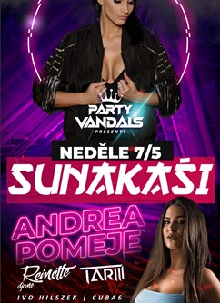 SUNAKAŠI EDM vol.2 w/DJ POMEJE/TARIII/REINETTE → 7.nebe