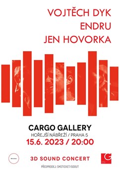 Vojta Dyk / Endru / Jen Hovorka