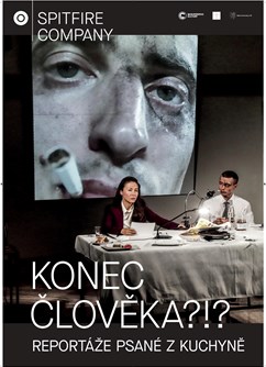Spitfire company: Konec člověka?!? Reportáže psané z kuchyně