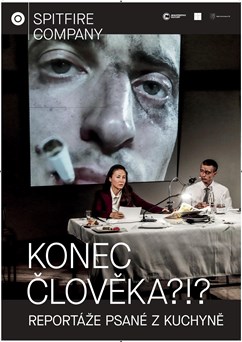 Spitfire company: Konec člověka?!? Reportáže psané z kuchyně