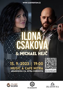 Ilona Csáková & Michael Hejč