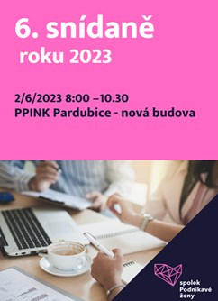 6. Snídaně Podnikavek v novém P-PINK