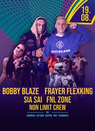 Frayer Flexking, Bobby Blaze, Dj Cut Dem+Sia Sai, FNL ZONE