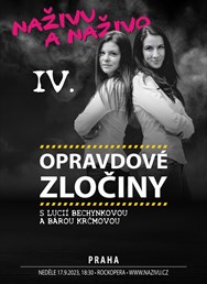 Opravdové zločiny - Naživu a Naživo IV.