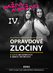 Opravdové zločiny - Naživu a Naživo IV.