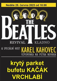Karel Kahovec + Beatles Revival + vzpomínka na Petra Nováka