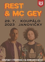 Rest a MC Gey Koupálo Janovičky