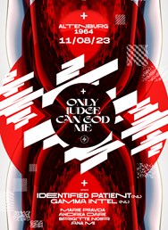 Only Judge can God me 5 / Identified Patient & Gamma Intel