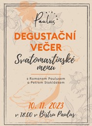 Degustační večer s Romanem Paulusem - Svatomartinské menu