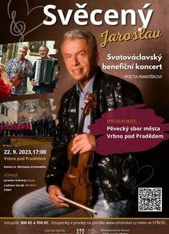 Svatováclavský koncert Jaroslava Svěceného a PSMV