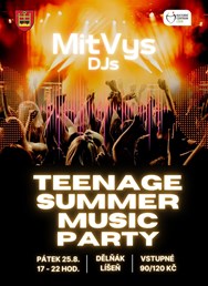 TEENAGE SUMMER MUSIC PARTY a DJské duo MitVys