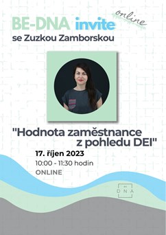 BE-DNA Invite - "Hodnota zaměstance/kyně z pohledu DEI"