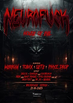 NEUROFU*K: House of Evil