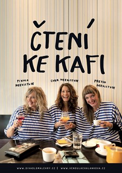 Čtení ke Kafi - Divadlo Bolka Polívky MALÉhRY