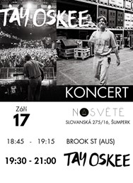 Tay Oskee Koncert na Světě Australská Sunday Session