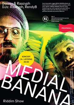 MEDIAL BANANA Riddim Show / Dorsey & Raazyph