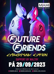 FUTURE FRIENDS