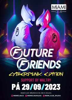 FUTURE FRIENDS