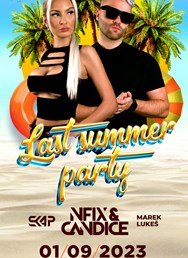 Last summer party | NFIX & CANDICE