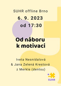 SUHR offline setkání v Brně: Od náboru k motivaci