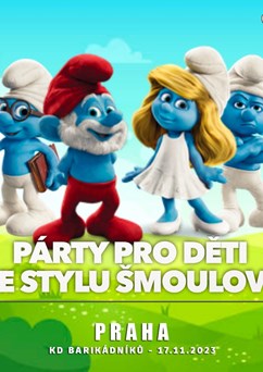 PÁRTY PRO DĚTI / Ve stylu šmoulové / PRAHA