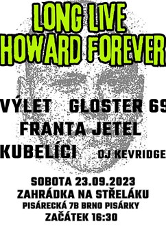 LONG LIVE HOWARD FOREVER