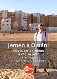 Jemen a Omán: Skrytá perla Orientu a vábivá púšť / P. Gregor