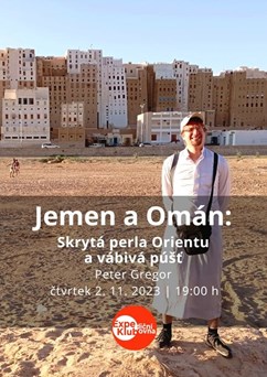 Jemen a Omán: Skrytá perla Orientu a vábivá púšť / P. Gregor