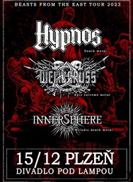 Hypnos + Welicoruss + Innersphere | Plzeň