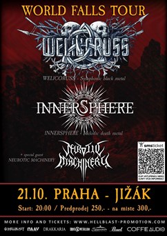 Welicoruss + Innersphere + Neurotic Machinery | Praha