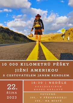10 000 km pěšky Jižní Amerikou - Jan Rendl