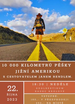 10 000 km pěšky Jižní Amerikou - Jan Rendl