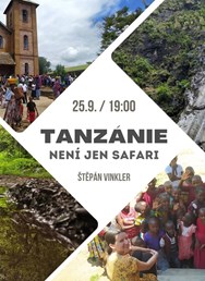 Tanzánie není jen safari!