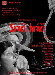 divadlo Maškara: SRÁČI A HRÁČI