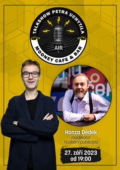 Talkshow Petra Uchytila - Honza Dědek