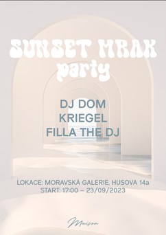 Maison Sunset Mrak Party