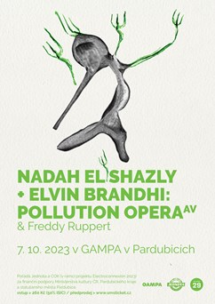 Nadah El Shazly & Elvin Brandhi: Pollution Opera