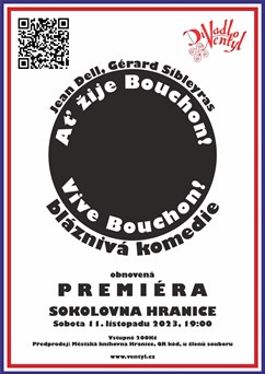 Premiéra Ať žije Bouchon!