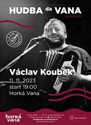 Koncertovaná: Václav Koubek ve Vaně